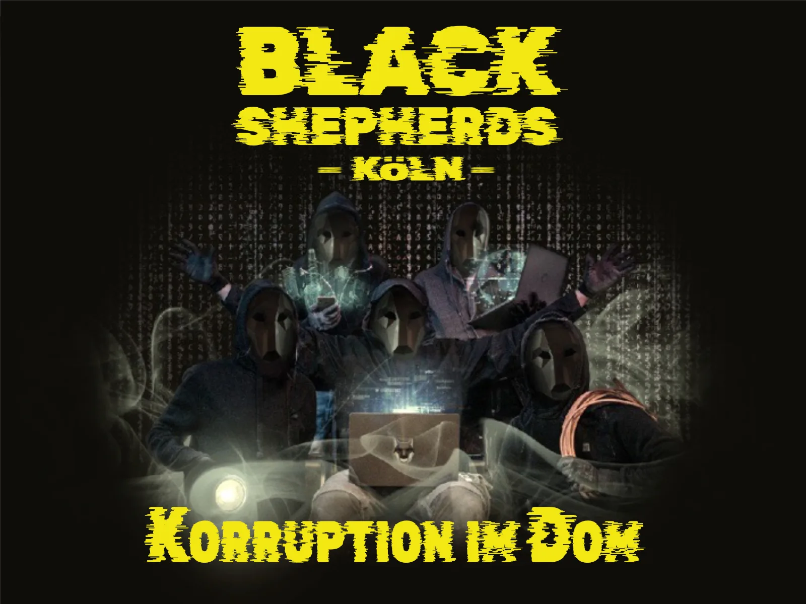 Black Shepherds: Korruption im Dom in Köln: Titelbild „Black Shepherds – Korruption im Dom“ mit vermummten Gestalten an einem Laptop.